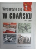 Wydarzyło się  w Gdańsku