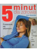 5 minut dla zdrowia przewodnik dla aktywnych