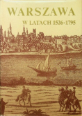 Warszawa w latach 1526  1795