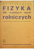 Fizyka dla wyższych szkół rolniczych