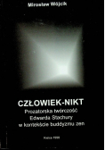 Człowiek nikt prozatorska twórczość Edwarda Stachury