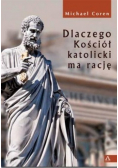 Dlaczego Kościół katolicki ma rację