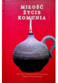 Miłość, życie, Komunia