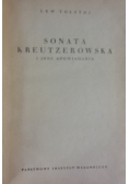 Sonata Kreutzerowska i inne opowiadania