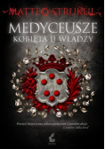 Medyceusze. Kobieta u władzy