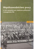 Współzawodnictwo pracy w życiu gospodarczym społeczno - politycznym i propagandzie PRL