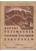 Krótki przewodnik po Tatrach polskich i Zakopanem, 1949 r.
