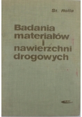 Badania materiałów i nawierzchni drogowych