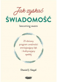 Jak zyskać świadomość