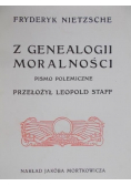Z genealogii moralności Reprint 1906 r.
