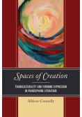 Spaces of Creation