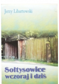 Sołtysowice wczoraj i dziś