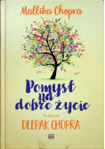 Pomysł na dobre życie