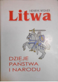 Litwa - dzieje państwa i narodu