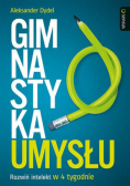 Gimnastyka umysłu Rozwiń intelekt w 4 tygodnie