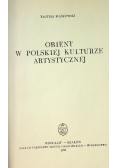Orient w polskiej kulturze artystycznej