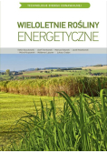 TEO. Wieloletnie rośliny energetyczne