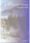 Podróżowanie w Karpaty wczoraj i dziś