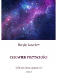 Człowiek przyszłości Wychowanie rodziców Część 2
