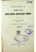 Histroya Cudownego Obrazu Matki Boskiej Nieustającej Pomocy 1916 r.