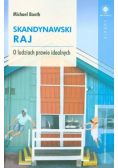 Skandynawski raj O ludziach prawie idealnych
