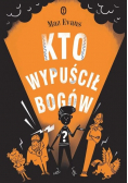Kto wypuścił bogów?