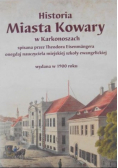 Historia miasta Kowary w Karkonoszach reprint z 1900 r