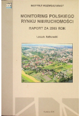 Monitoring polskiego rynku nieruchomości Raport za 2009 rok