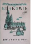 Jak to było w Krakowie, 1946 r.