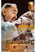 Ojciec Pio Święty stygmatyk Z Pietrelciny