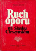 Ruch oporu na Śląsku Cieszyńskim