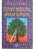 Drzewa magiczne drzewa lecznicze