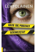 Gdzie się podziały dziewczęta