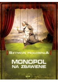 Monopol na zbawienie