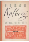 Kolberg Dzieła Wszystkie Tom Wołyń