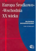 Europa Środkowo Wschodnia XX wieku