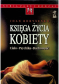 Księga życia kobiety Ciało Psychika Duchowość