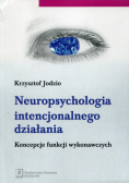 Neuropsychologia intencjonalnego działania