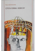 Czysta forma i bebechy