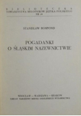 Pogadanki o śląskim nazewnictwie