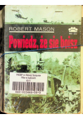 Powiedz że się boisz