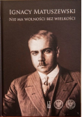 Nie ma wolności bez wielkości