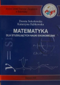 Matematyka dla studiujących nauki ekonomiczne
