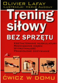 Trening siłowy bez sprzętu