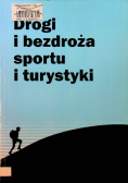Drogi i bezdroża sportu i turystyki