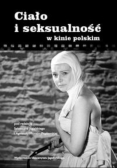 Ciało i seksualność w kinie polskim
