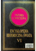 Encyklopedia Historyczna Świata Tom 6 Historia Nowoczesna