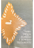 Pismo Święte Starego i Nowego Testamentu