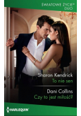 To nie sen