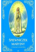 Śpiewniczek Maryjny z Litanią Loretańską